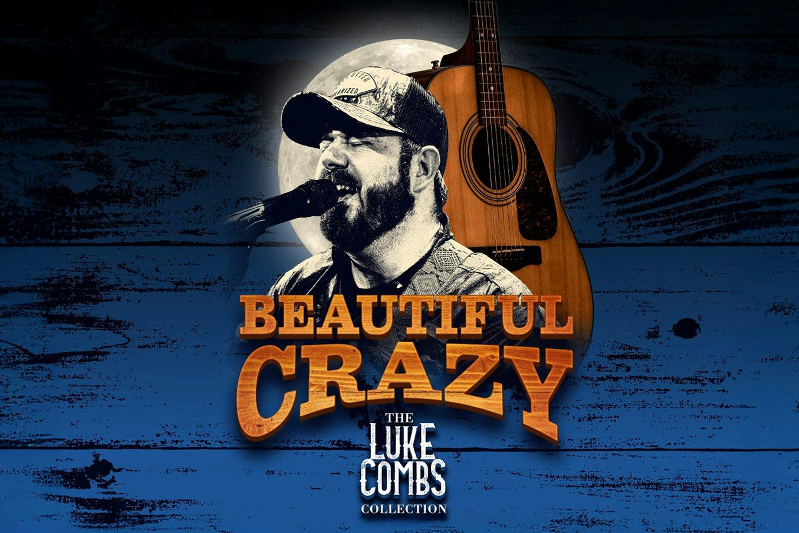 Beautiful Crazy: The Luke Combs Collection