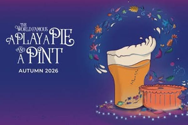 A Play, A Pie and A Pint